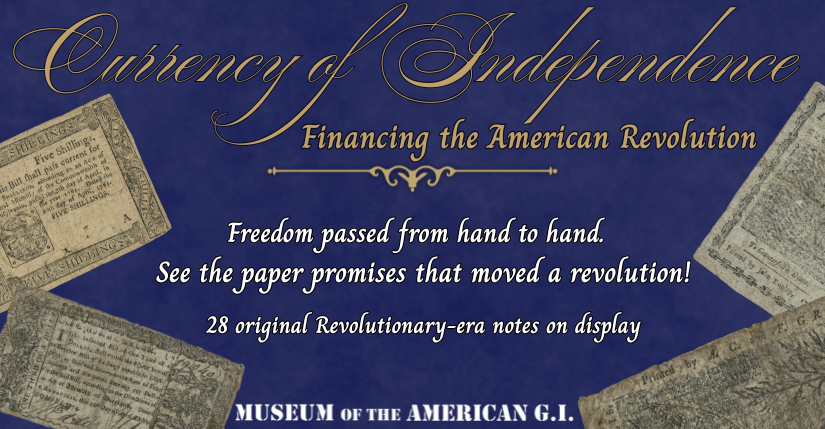 Currency of Independence: Financing the American Revolution From Paper Promises to National Identity
